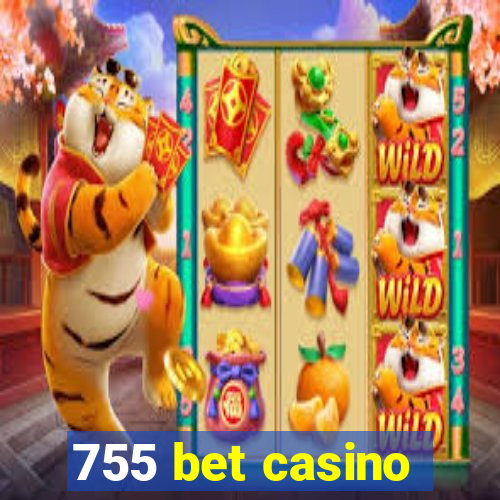 755 bet casino